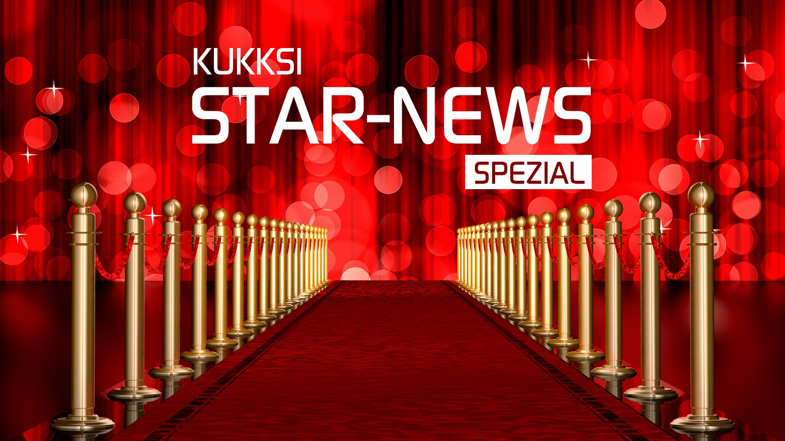 KUKKSI STAR-NEWS SPEZIAL