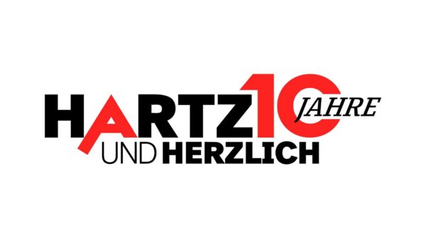 10 Jahre "Hartz und herzlich"